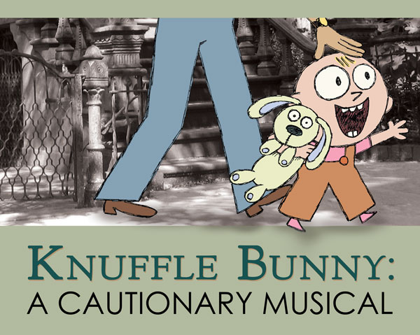 Knuffle Bunny: A Cautionary Musical