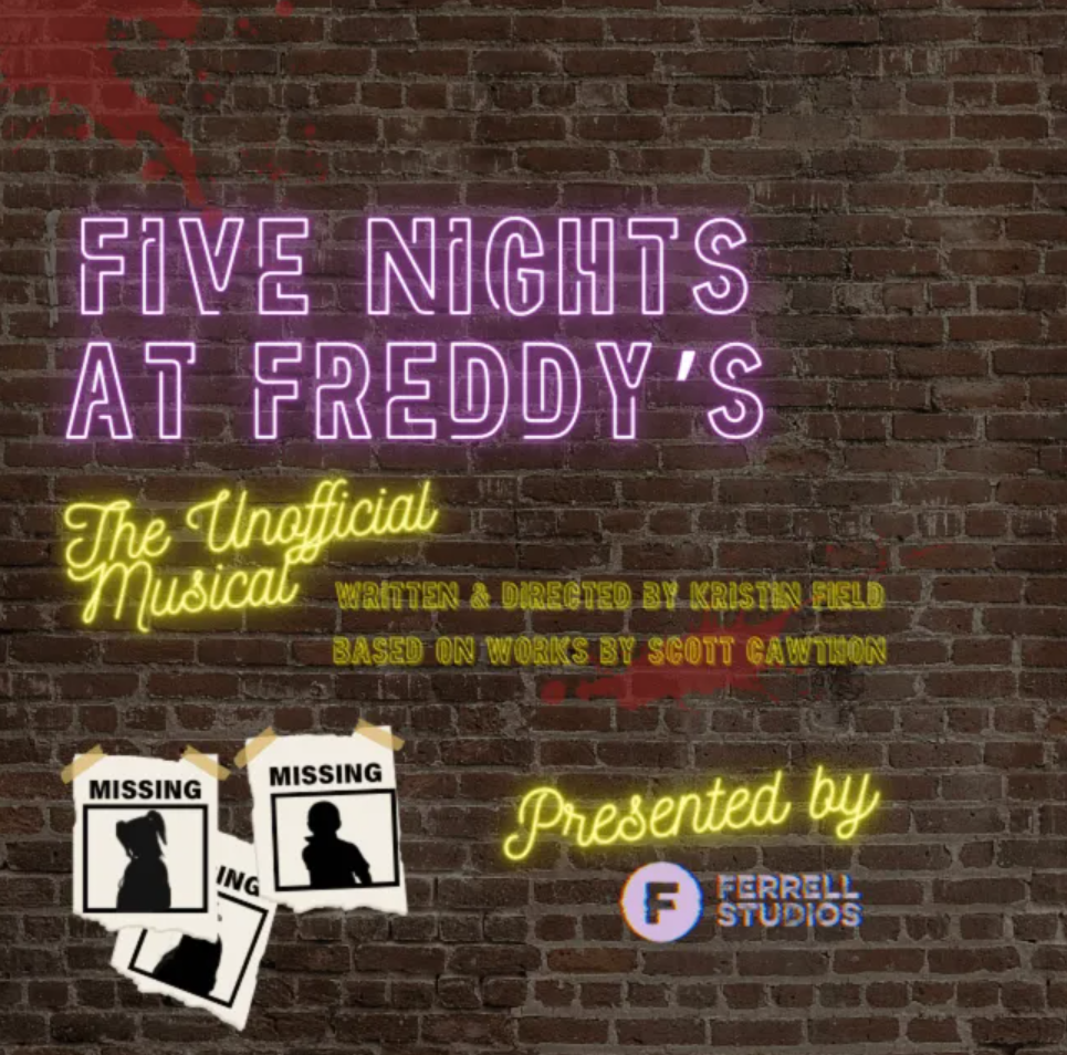 Five Nights at Freddy’s The Unofficial Musical