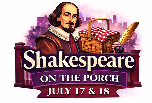 Shakespeare on the Porch – Much Ado About Nothing