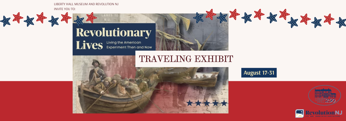 Revolutionary Lives Traveling Exhibit