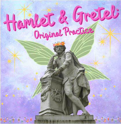 Hamlet & Gretel