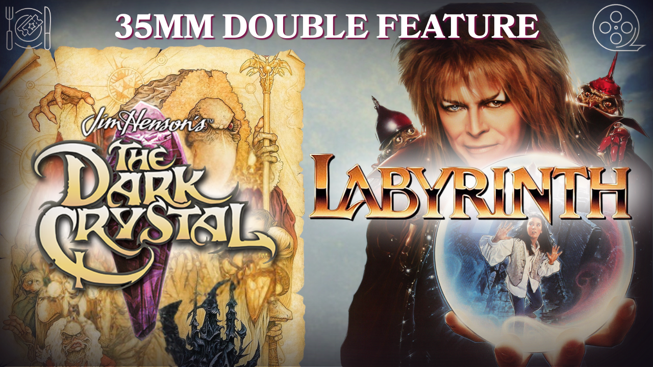 The Dark Crystal and Labyrinth 35mm Double Feature