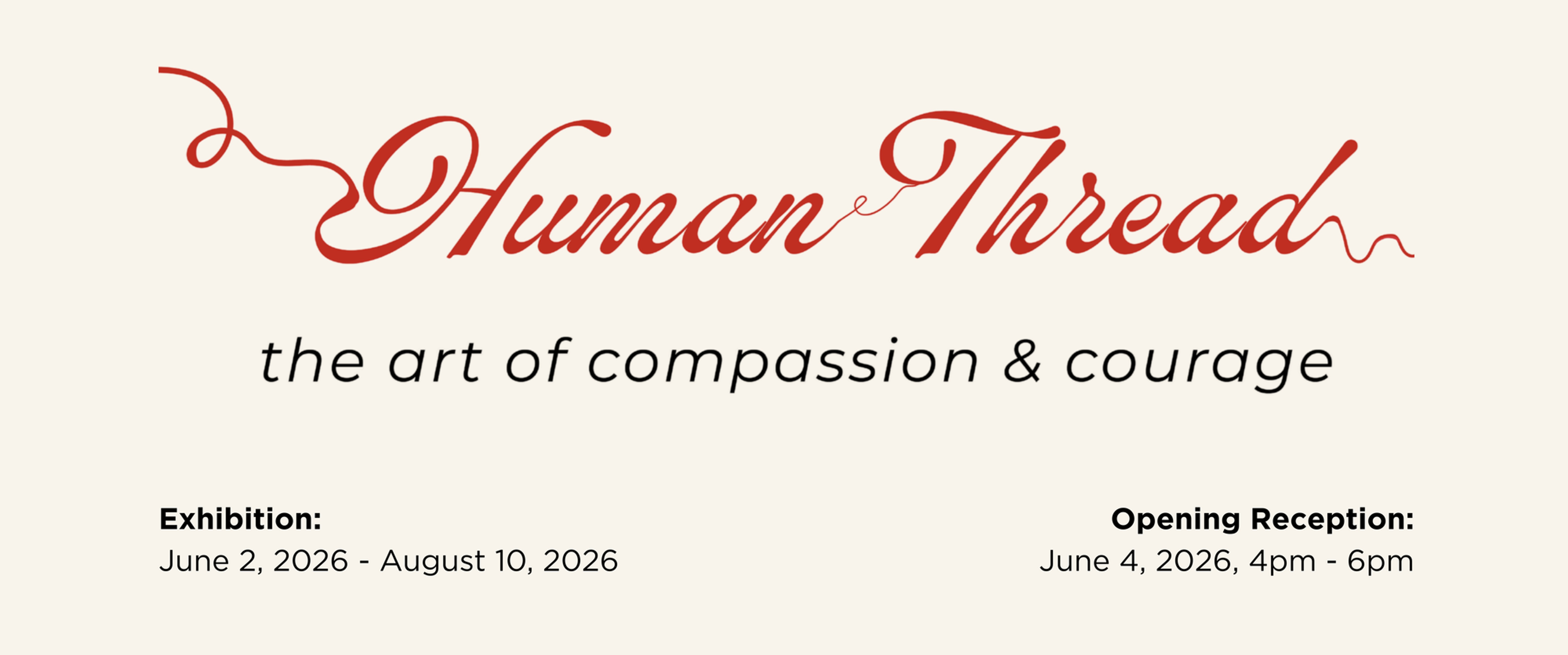 Human Thread: The Art of Compassion and Courage