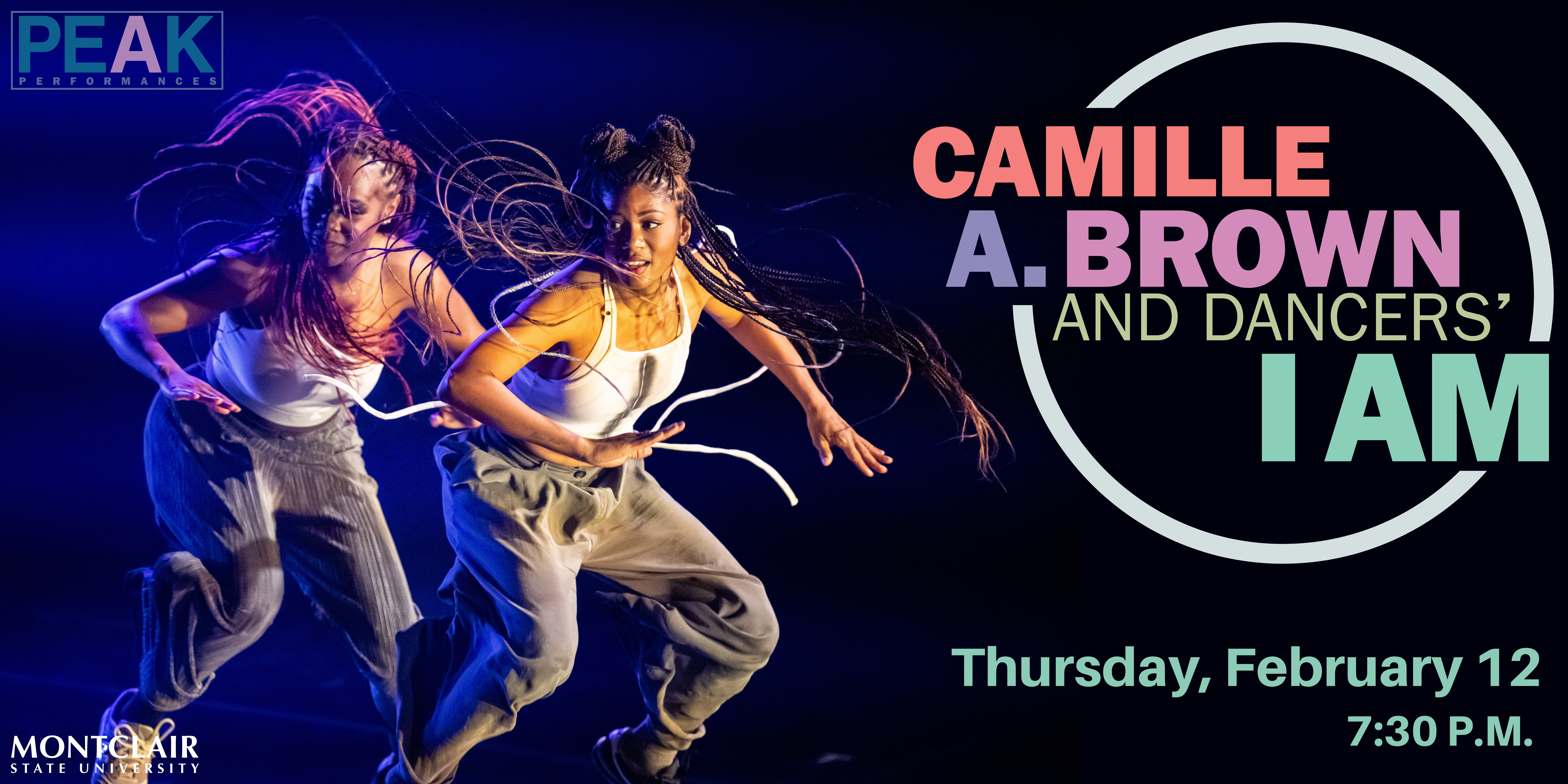 Camille A. Brown 'I AM' banner for Peak Performances