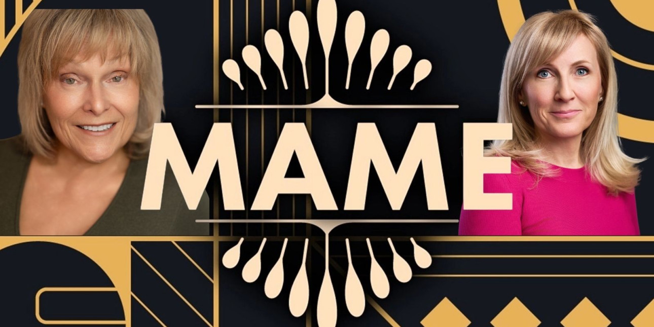 邦楽 MAMA/ARARE WASN'T MEAN TO BE /VOICE MAIL Mame' Celebrates Family and Spectacle at Music Mountain Theatre