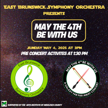 East Brunswick Symphony Orchestra presents "May the 4th Be With Us" Sunday May 4th 2025 at 3pm.