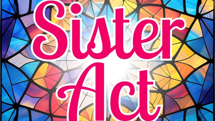 Sister Act