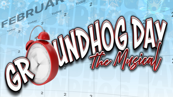 Groundhog Day the Musical banner